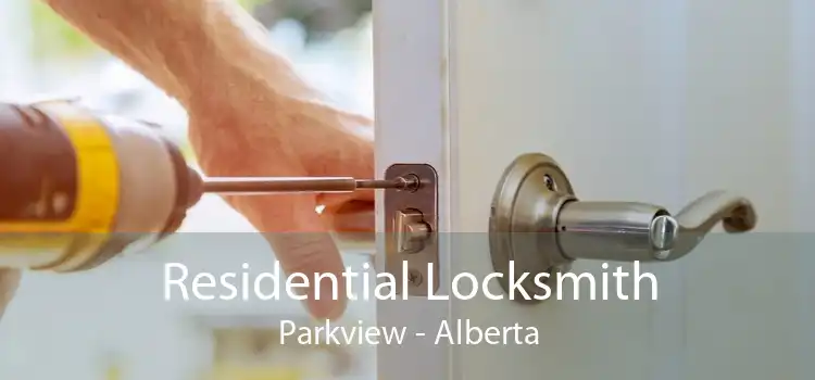 Residential Locksmith Parkview - Alberta