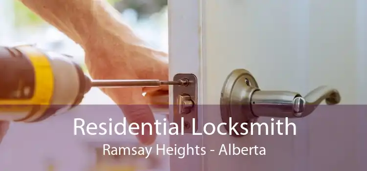Residential Locksmith Ramsay Heights - Alberta