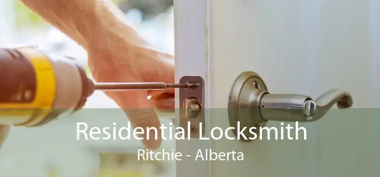 Residential Locksmith Ritchie - Alberta