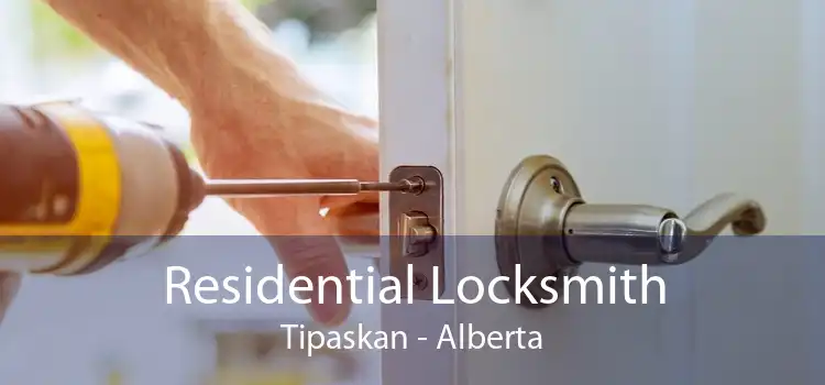 Residential Locksmith Tipaskan - Alberta