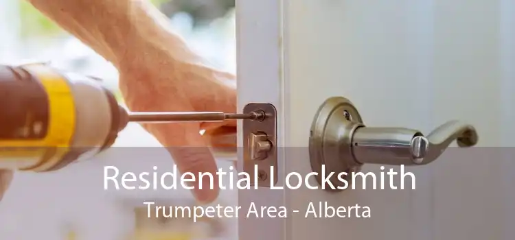 Residential Locksmith Trumpeter Area - Alberta