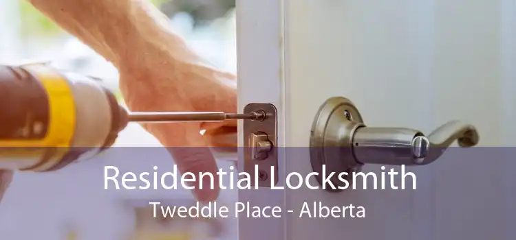 Residential Locksmith Tweddle Place - Alberta