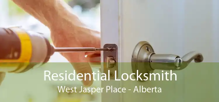 Residential Locksmith West Jasper Place - Alberta
