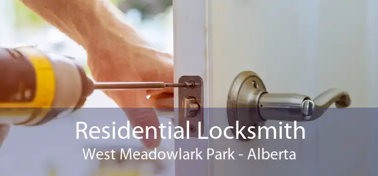 Residential Locksmith West Meadowlark Park - Alberta