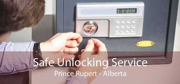 Safe Unlocking Service Prince Rupert - Alberta