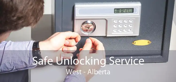 Safe Unlocking Service West - Alberta