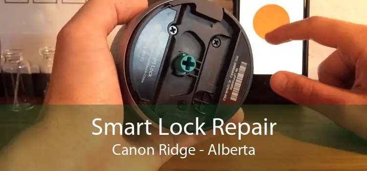 Smart Lock Repair Canon Ridge - Alberta