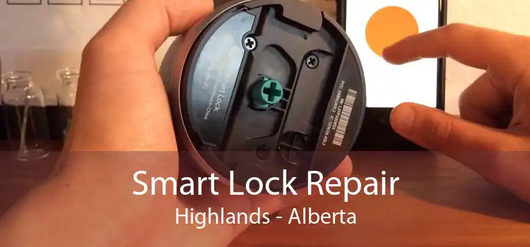 Smart Lock Repair Highlands - Alberta