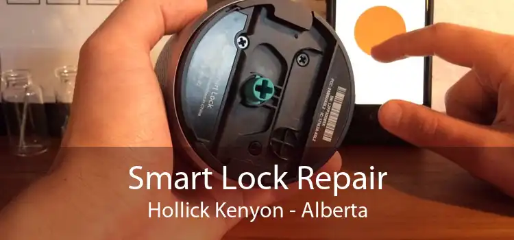 Smart Lock Repair Hollick Kenyon - Alberta