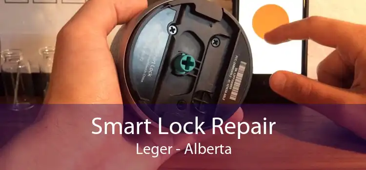 Smart Lock Repair Leger - Alberta