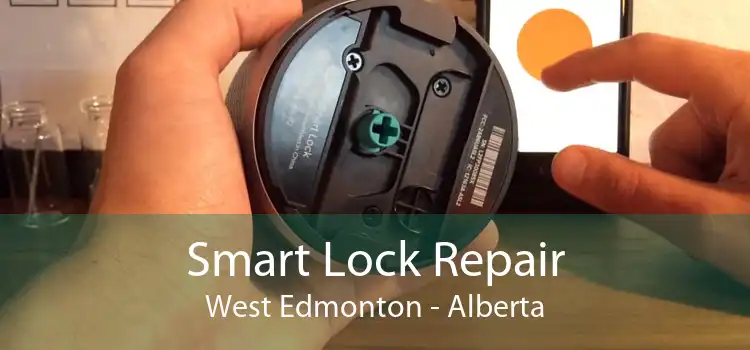 Smart Lock Repair West Edmonton - Alberta