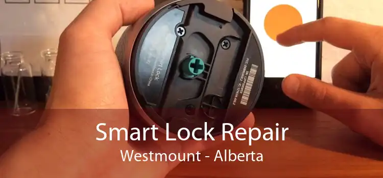 Smart Lock Repair Westmount - Alberta
