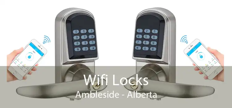 Wifi Locks Ambleside - Alberta