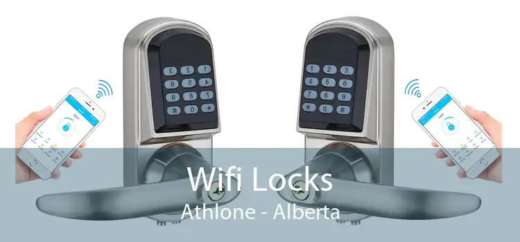 Wifi Locks Athlone - Alberta