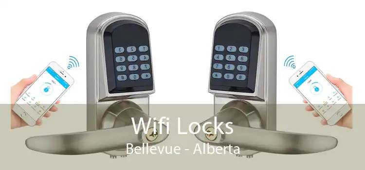 Wifi Locks Bellevue - Alberta