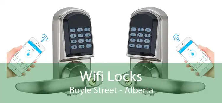 Wifi Locks Boyle Street - Alberta