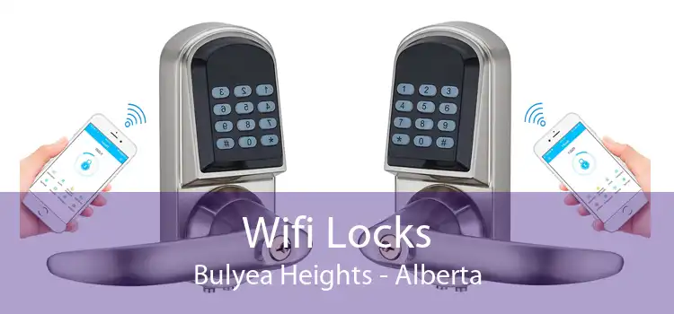Wifi Locks Bulyea Heights - Alberta