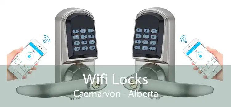 Wifi Locks Caernarvon - Alberta