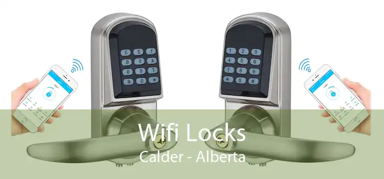 Wifi Locks Calder - Alberta