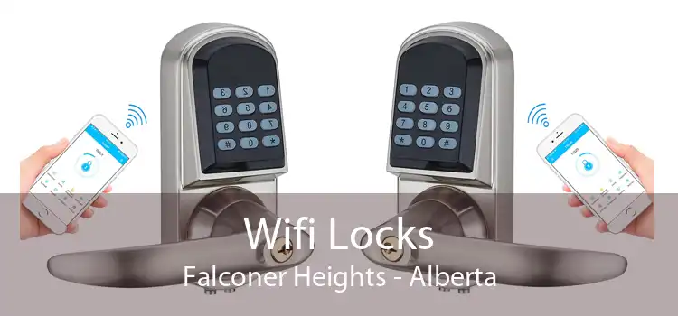 Wifi Locks Falconer Heights - Alberta