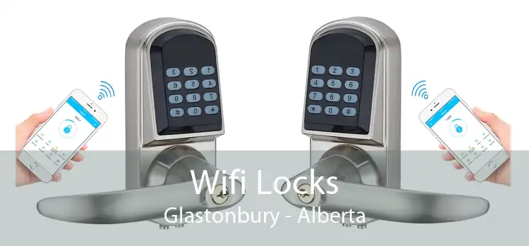 Wifi Locks Glastonbury - Alberta