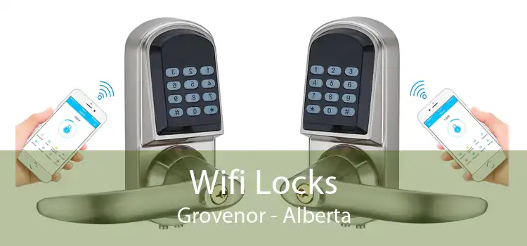 Wifi Locks Grovenor - Alberta