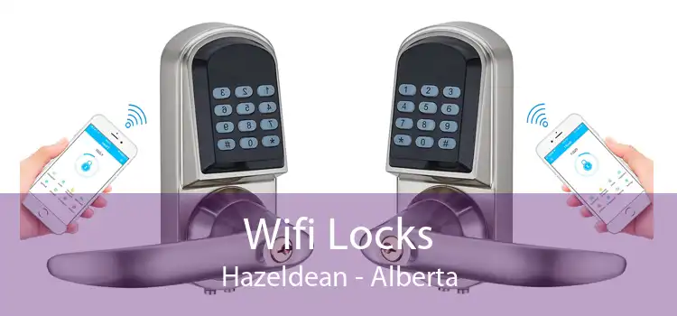 Wifi Locks Hazeldean - Alberta