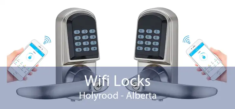Wifi Locks Holyrood - Alberta