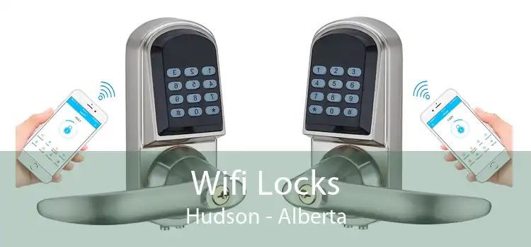 Wifi Locks Hudson - Alberta