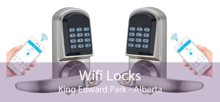 Wifi Locks King Edward Park - Alberta