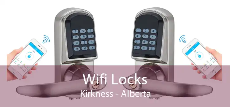 Wifi Locks Kirkness - Alberta