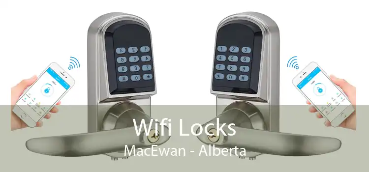 Wifi Locks MacEwan - Alberta