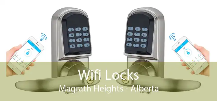 Wifi Locks Magrath Heights - Alberta