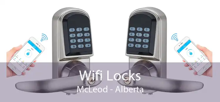 Wifi Locks McLeod - Alberta