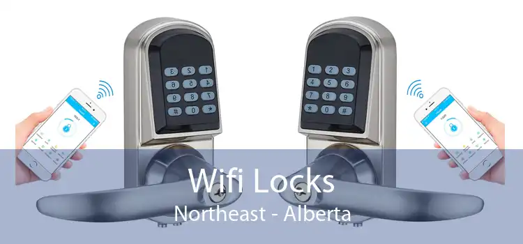 Wifi Locks Northeast - Alberta