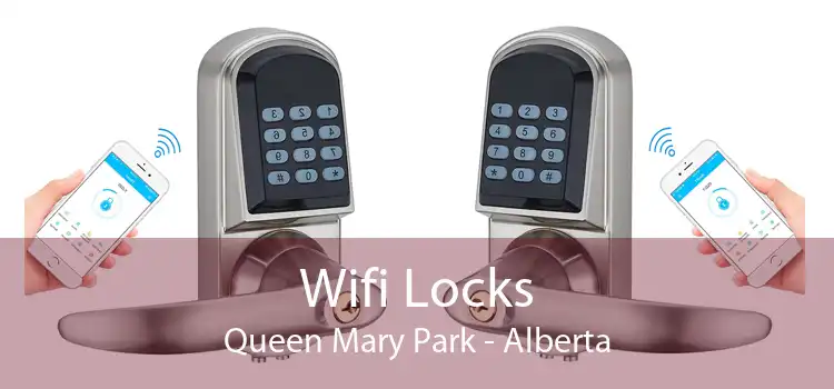 Wifi Locks Queen Mary Park - Alberta