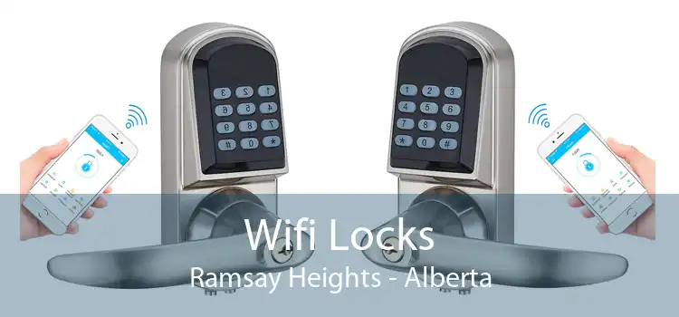 Wifi Locks Ramsay Heights - Alberta