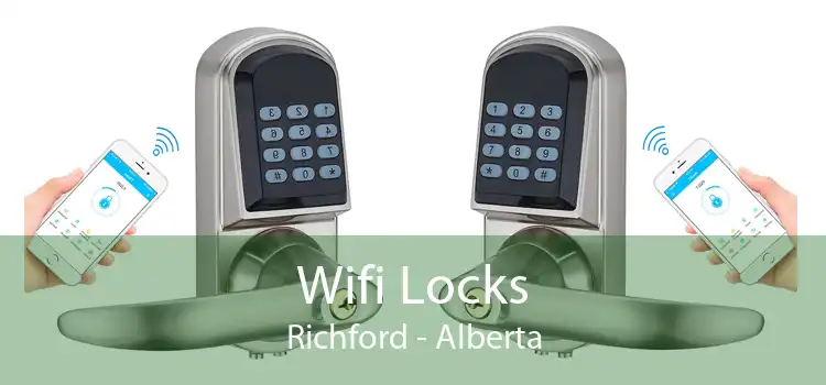 Wifi Locks Richford - Alberta