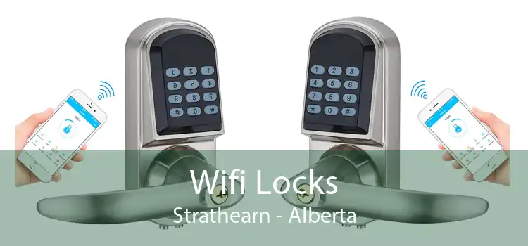 Wifi Locks Strathearn - Alberta