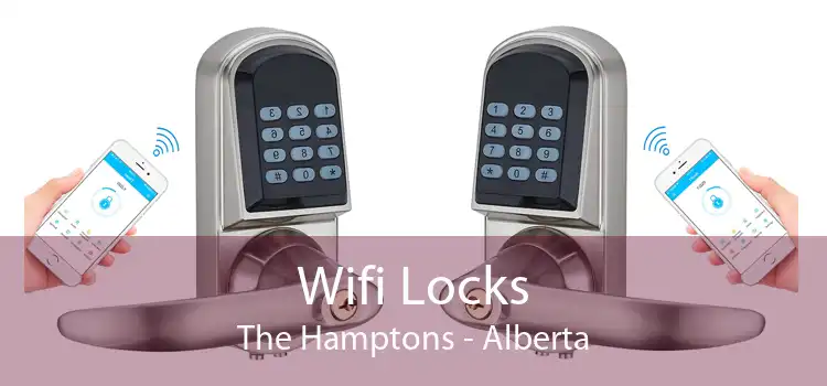 Wifi Locks The Hamptons - Alberta