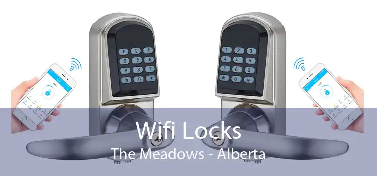Wifi Locks The Meadows - Alberta