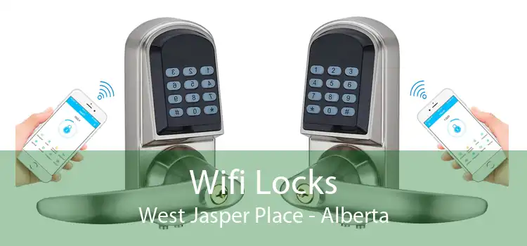 Wifi Locks West Jasper Place - Alberta