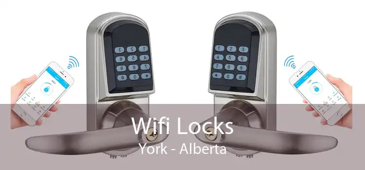 Wifi Locks York - Alberta